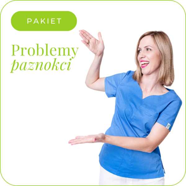 PAKIET Problemy paznokci