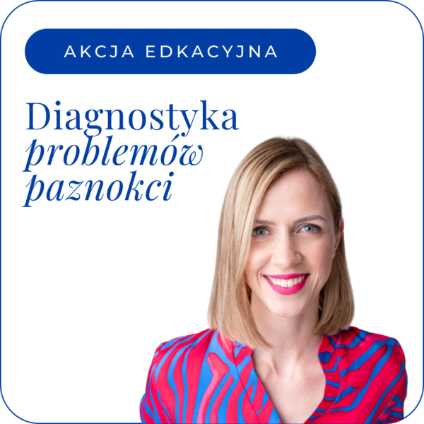 Diagnostyka problemów paznokci